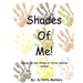 Shades of Me: Coloring the Self-Esteem of African American Children