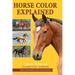 Horse Color Explained: A Breeder's Perspective
