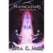 Mooncallers: Shadows Burn