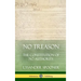 No Treason: The Constitution of No Authority (Hardcover)