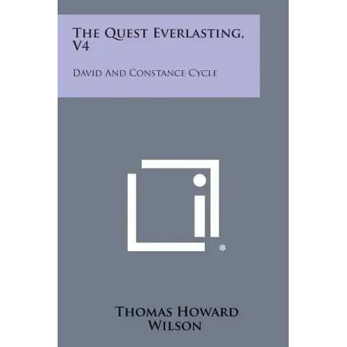The Quest Everlasting, V4: David and Constance Cycle