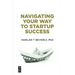 Navigating Your Way to Startup Success