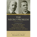 The Negro Problem