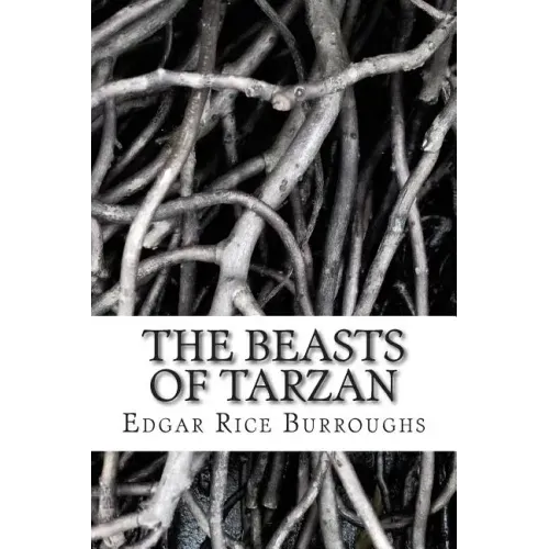 The Beasts of Tarzan: (Edgar Rice Burroughs Classics Collection)