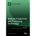 Biofuels Production and Processing Technology