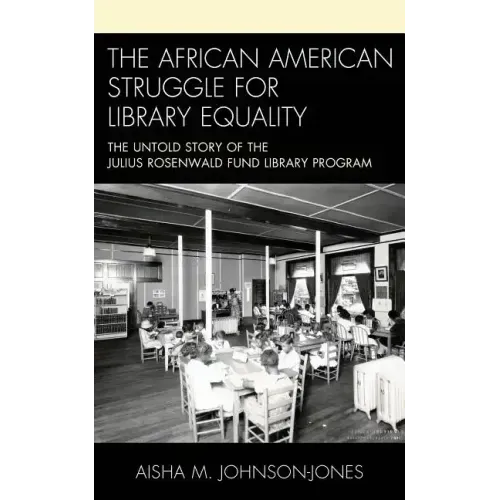 The African American Struggle for Library Equality