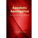 Apostolic Apologetics: The Truth and Nothing But The Truth