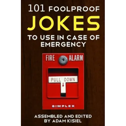 101 foolproof jokes to use in case of emergency