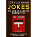 101 foolproof jokes to use in case of emergency