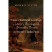 Social-Historical Readings of Literary, Theological, and Narrative Themes and Motifs in Luke-Acts