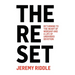 The Reset: Returning to the Heart of Worship and a Life of Undivided Devotion