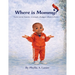 Where Is Mommy? Love Doesn't Leave-It Simply Changes Where It Lives