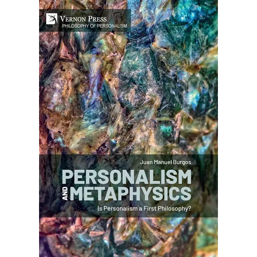 Personalism and Metaphysics: Is Personalism a First Philosophy?