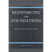 Reinforcing the Foundations: Expositions on God, Sin, Salvation, and Service