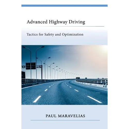 Advanced Highway Driving: Tactics for Safety and Optimization
