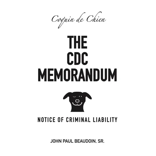 The CDC Memorandum: Notice of Criminal Liability