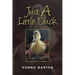 Just a Little Duck