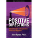 Positive Directions: Shifting Polarities to Escape Stress and Increase Happiness