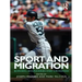 Sport and Migration: Borders, Boundaries and Crossings