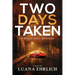 Two Days Taken: A Mylas Grey Mystery
