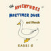 The Adventures of Mortimer Duck: And Friends