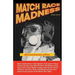 MATCH RACE MADNESS 22nd Anniversary Edition: Read untold stories of the legends of Drag Racing, like Don Gay, Mike Burkhart, Bill Hielsher, Gene Snow,