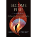 Become Fire! Guideposts for Interspiritual Pilgrims