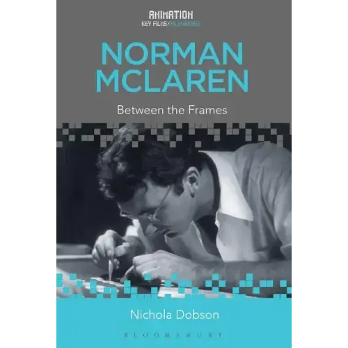 Norman McLaren: Between the Frames