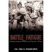Battle Fatigue: Understanding PTSD and Finding a Cure