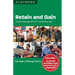 Retain and Gain: Career Management for Small Business Playbook