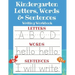 Kindergarten Letters, Words & Sentences Writing Workbook: Kindergarten Homeschool Curriculum Scholastic Workbook to Boost Writing, Reading and Phonics