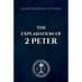 The Explanation of 2 Peter