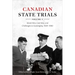 Canadian State Trials, Volume V: World War, Cold War, and Challenges to Sovereignty, 1939-1990