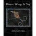 Rivers, Wings & Sky