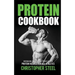 Protein Cookbook: Protein Recipes for all Athletes, Bodybuilding, MMA Training, Fitness Training