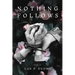 Nothing Follows