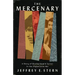 The Mercenary: A Story of Brotherhood and Terror in the Afghanistan War