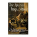 The Spanish Inquisition: The History and Legacy of the Catholic Church's Notorious Persecution of Heretics