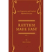 Rhythm Made Easy Vol. 1: 100 Progressive and Practical Rhythm Exercises