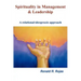 Spirituality in Management and Leadership: A relational-ideopraxis approach