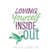 Loving Yourself Inside and Out