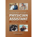 So You Want to Be a Physician Assistant - Second Edition
