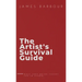 The Artist's Survival Guide: What They Never Taught You In School