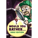 Would You Rather - Bible Edition: Funny Questions for Kids 6-8, 9-12 years old, Teens and Adults