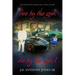 live by the gun die by the gun 1: fiction book based on a true story