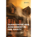 Quantitative Risk Assessment in Fire Safety