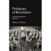 Pedagogy of Resistance: Against Manufactured Ignorance