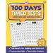 100 Days Timed Tests Addition and Subtraction: Beginner Math Drills, Math Practice for Grade K-2 (Ages 4-8), Daily Math Practice Workbook