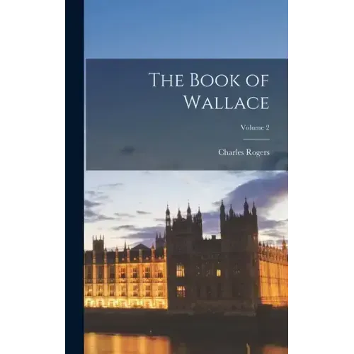 The Book of Wallace; Volume 2