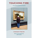 Touching Fire: New and Selected Ekphrastic Prosimetra
